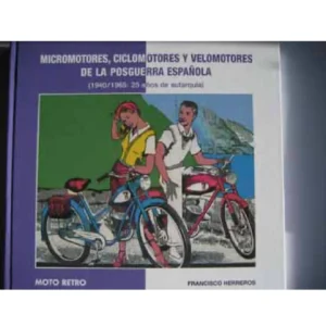 Micromotores, Ciclomotores y Velomotores de la posguerra español